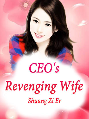 CEO's Revenging Wife